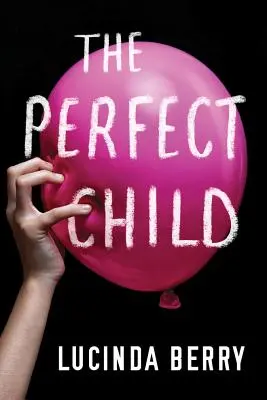 L'enfant parfait - The Perfect Child