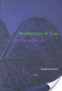 Architectures du temps : vers une théorie de l'événement dans la culture moderniste - Architectures of Time: Toward a Theory of the Event in Modernist Culture
