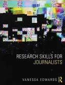 Compétences en matière de recherche pour les journalistes - Research Skills for Journalists