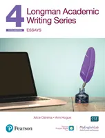 Longman Academic Writing Series : Essays Sb W/App, Online Practice & Digital Resources LVL 4 - Longman Academic Writing Series: Essays Sb W/App, Online Practice & Digital Resources LVL 4