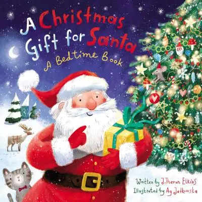 Un cadeau de Noël pour le Père Noël : Un livre pour s'endormir - A Christmas Gift for Santa: A Bedtime Book