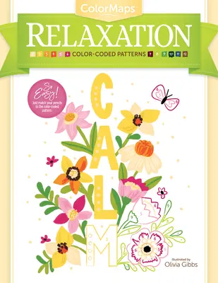 Colormaps Relaxation : Livre de coloriage pour adultes avec des motifs codifiés en couleur - Colormaps Relaxation: Color-Coded Patterns Adult Coloring Book