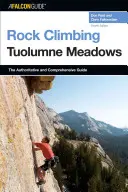 Escalade à Tuolumne Meadows - Rock Climbing Tuolumne Meadows