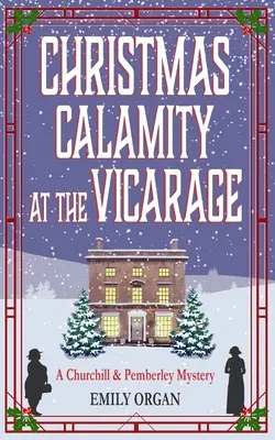 Calamité de Noël au presbytère - Christmas Calamity at the Vicarage