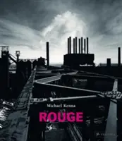 Michael Kenna : Rouge - Michael Kenna: Rouge