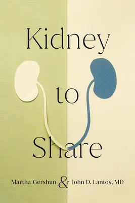 Un rein à partager - Kidney to Share