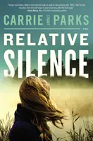 Le silence relatif - Relative Silence