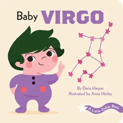 Petit livre du zodiaque : Bébé Vierge - Little Zodiac Book: Baby Virgo