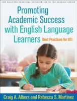 Promouvoir la réussite scolaire des apprenants d'anglais : Meilleures pratiques pour la Rti - Promoting Academic Success with English Language Learners: Best Practices for Rti