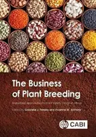 Le commerce de la sélection végétale : Approches axées sur le marché de la conception des variétés végétales en Afrique - The Business of Plant Breeding: Market-Led Approaches to Plant Variety Design in Africa