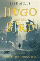 Hugo et l'oiseau : L'héritage des sorcières - Hugo and the Bird: The Witches' Inheritance