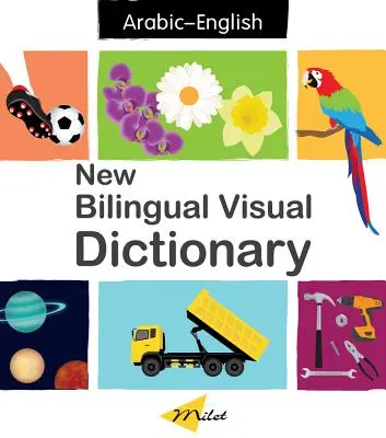 Nouveau dictionnaire visuel bilingue (anglais-arabe) - New Bilingual Visual Dictionary (English-Arabic)