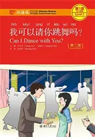 Je peux danser avec toi ? - Brise de Chine, Lecteur Agréé, Niveau 1 : Niveau 300 mots - Can I Dance with you? - Chinese Breeze Graded Reader, Level 1: 300 Words Level