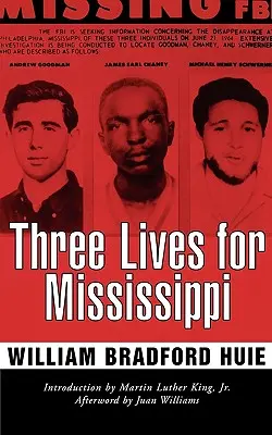 Trois vies pour le Mississippi - Three Lives for Mississippi