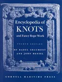 Encyclopédie des nœuds et des travaux de corde de fantaisie - Encyclopedia of Knots and Fancy Rope Work