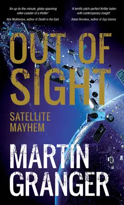 Hors de vue - Satellite Mayhem - Out of Sight - Satellite Mayhem