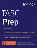 Tasc Prep - 2 tests pratiques + stratégies éprouvées + en ligne - Tasc Prep - 2 Practice Tests + Proven Strategies + Online