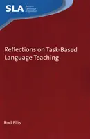 Réflexions sur l'enseignement des langues basé sur des tâches - Reflections on Task-Based Language Teaching