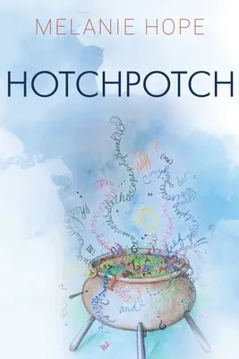 Le pot-pourri - Hotchpotch`