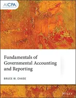 Fondamentaux de la comptabilité et de l'information financière des administrations publiques - Fundamentals of Governmental Accounting and Reporting