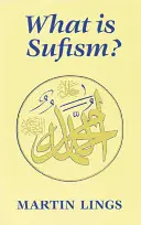 Qu'est-ce que le soufisme ? - What Is Sufism?