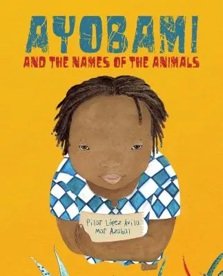 Ayobami et les noms des animaux - Ayobami and the Names of the Animals