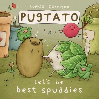 Pugtato, soyons les meilleurs amis du monde - Pugtato, Let's Be Best Spuddies