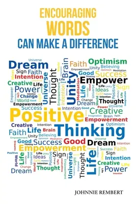 Les mots d'encouragement peuvent faire la différence - Encouraging Words Can Make a Difference
