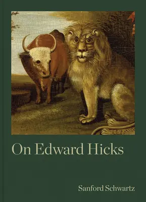 Sur Edward Hicks - On Edward Hicks