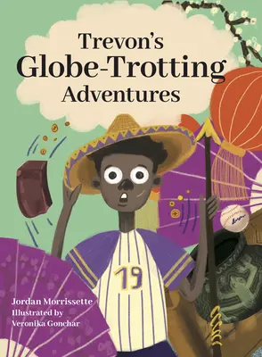 Les aventures du globe-trotter Trevon - Trevon's Globe-Trotting Adventures