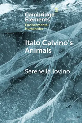 Les animaux d'Italo Calvino : Histoires de l'Anthropocène - Italo Calvino's Animals: Anthropocene Stories