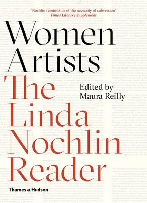 Les femmes artistes : Le lecteur de Linda Nochlin - Women Artists: The Linda Nochlin Reader