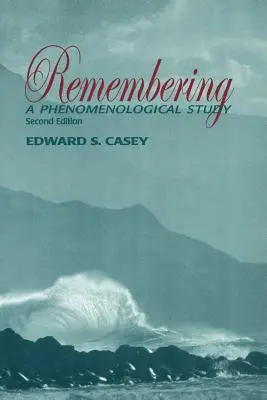 Se souvenir : Une étude phénoménologique - Remembering: A Phenomenological Study