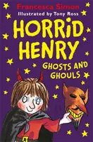 Horrid Henry : Les fantômes et les goules - Horrid Henry Ghosts and Ghouls