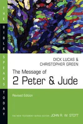 Le message de 2 Pierre et Jude - The Message of 2 Peter & Jude