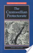 Le protectorat cromwellien - The Cromwellian Protectorate