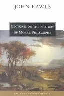 Lectures sur l'histoire de la philosophie morale - Lectures on the History of Moral Philosophy