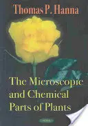 Parties microscopiques et chimiques des plantes - Microscopic & Chemical Parts of Plants