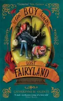 Le garçon qui perdit le pays des fées - Boy Who Lost Fairyland