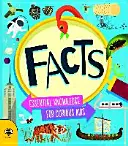 Faits : Des connaissances essentielles pour les enfants curieux - Facts: Essential Knowledge for Curious Kids