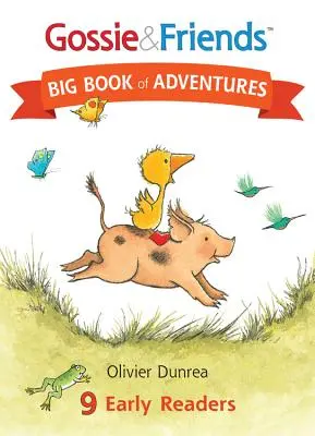 Le grand livre des aventures de Gossie et ses amis - Gossie & Friends Big Book of Adventures