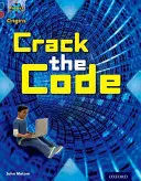 Projet X Origines : Dark Blue Book Band, Oxford Level 15 : Top Secret : Crack the Code - Project X Origins: Dark Blue Book Band, Oxford Level 15: Top Secret: Crack the Code