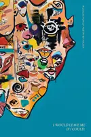 Je me quitterais si je pouvais - Un recueil de poèmes - I Would Leave Me If I Could - A Collection of Poetry