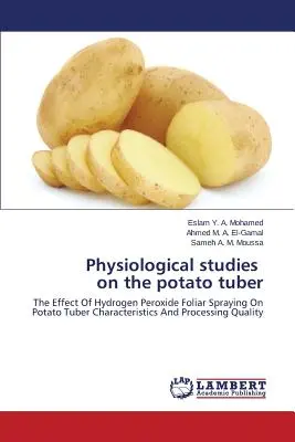 Études physiologiques sur le tubercule de la pomme de terre - Physiological Studies on the Potato Tuber