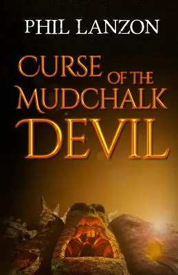 La malédiction du diable de boue - Curse of The Mudchalk Devil