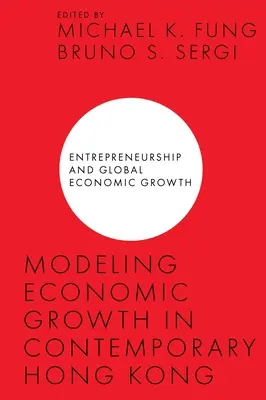 Modélisation de la croissance économique dans le Hong Kong contemporain - Modeling Economic Growth in Contemporary Hong Kong