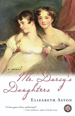 Les filles de M. Darcy - Mr. Darcy's Daughters