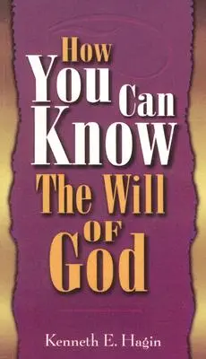 Comment connaître la volonté de Dieu - How You Can Know Will of God