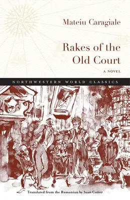 Rakes of the Old Court (Les courtisans de l'ancienne cour) - Rakes of the Old Court