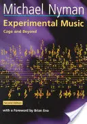 La musique expérimentale : Cage et au-delà - Experimental Music: Cage and Beyond